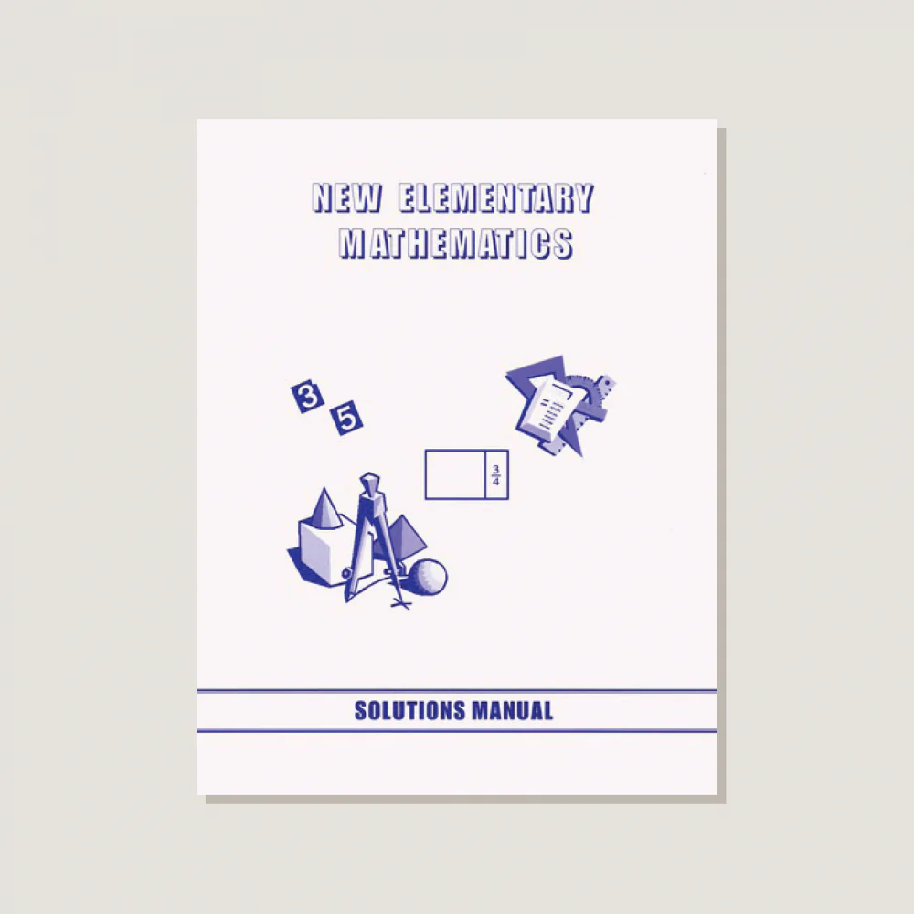 New Elementary Mathematics Solution Manual 1