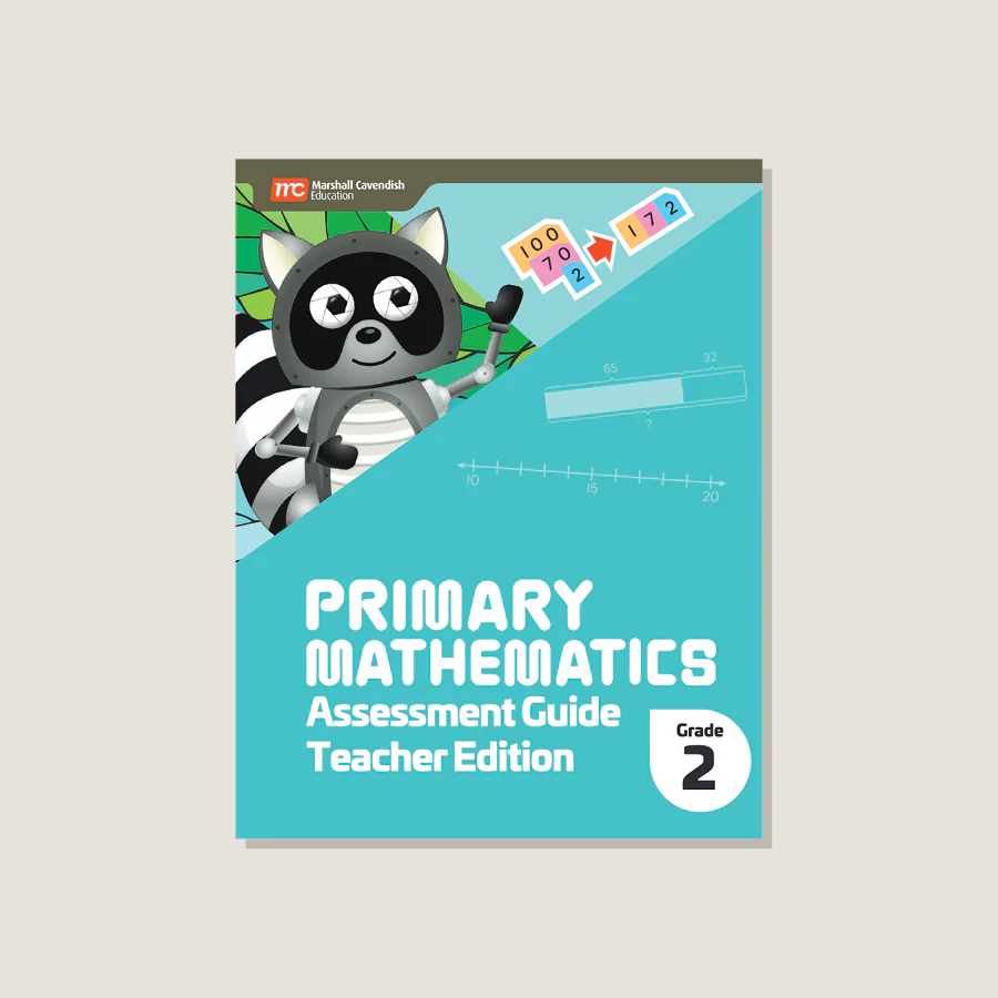 Primary Mathematics Assessment Guide Teacher Edition 2 (2022 Edition)