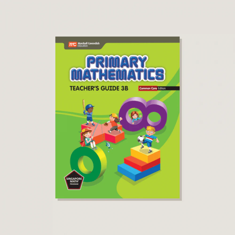 Primary Mathematics Common Core Edition Teacher's Guide 3B