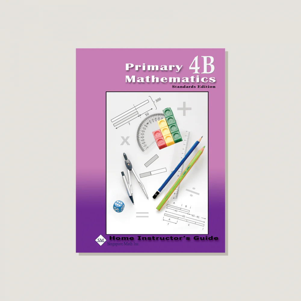 Primary Mathematics Standards Edition Home Instructor's Guide 4B - Blemished