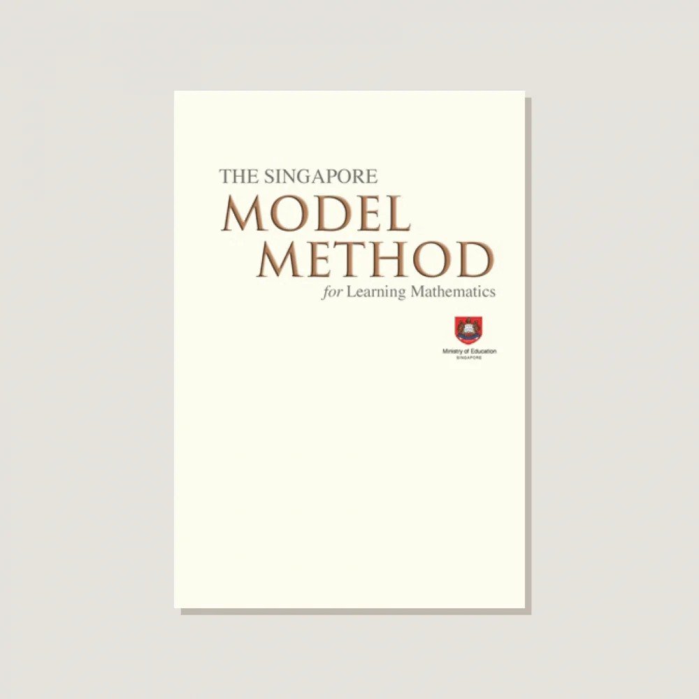 The Singapore Model Method for Learning Mathematics